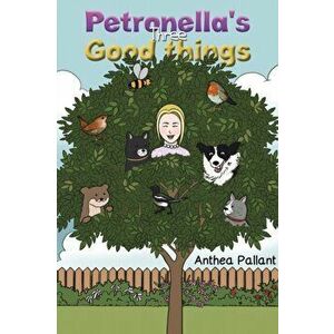Petronella's Three Good things, Paperback - Anthea Pallant imagine