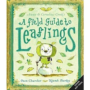 A Field Guide to Leaflings, Hardback - Owen Churcher imagine
