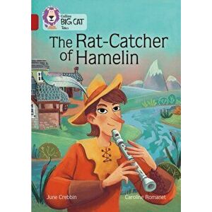 The Rat-Catcher of Hamelin. Band 14/Ruby, Paperback - June Crebbin imagine