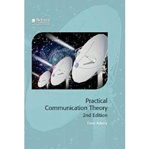 Practical Communication Theory [With Slide Rule], Hardcover - Dave Adamy imagine