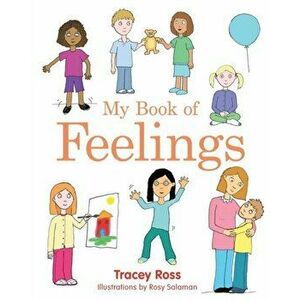 My Book of Feelings. A Book to Help Children with Attachment Difficulties, Learning or Developmental Disabilities Understand their Emotions, Paperback imagine
