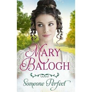 Someone Perfect, Paperback - Mary Balogh imagine