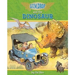 Gumdrop and the Dinosaur, Paperback - Val Biro imagine
