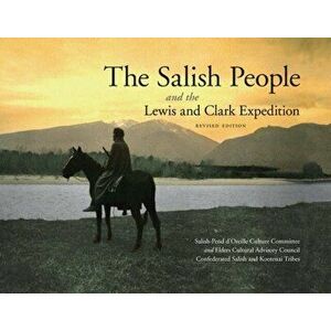 The Salish People and the Lewis and Clark Expedition, Hardcover - *** imagine