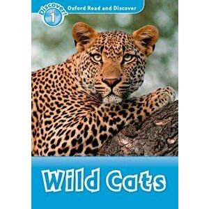 Oxford Read and Discover: Level 1: Wild Cats, Paperback - *** imagine
