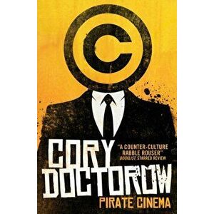 Pirate Cinema, Paperback - Cory Doctorow imagine