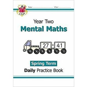 New KS1 Mental Maths Daily Practice Book: Year 2 - Spring Term, Paperback - CGP Books imagine