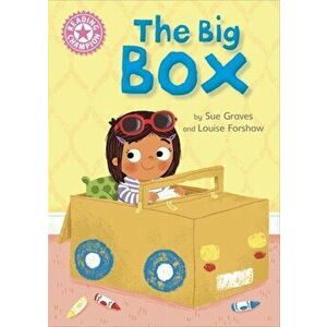 Reading Champion: The Big Box. Independent Reading Pink 1B, Illustrated ed, Paperback - Sue Graves imagine