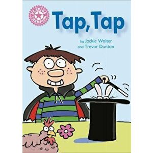 Reading Champion: Tap, Tap. Independent Reading Pink 1B, Illustrated ed, Paperback - Jackie Walter imagine