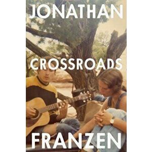 Crossroads, Paperback - Jonathan Franzen imagine
