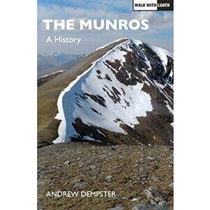The Munros. A History, Paperback - Andrew Dempster imagine