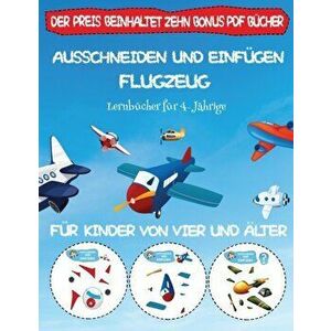 Lernbucher fur 4-Jahrige. Ausschneiden und Einfugen - Flugzeug, Paperback - Windham Jessica Windham imagine
