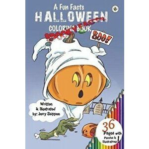 Fun Facts: Halloween Colouring Book, Paperback - Jerry Shippee imagine