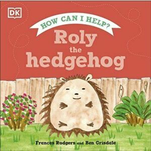 Roly the Hedgehog, Hardback - Frances Rodgers imagine