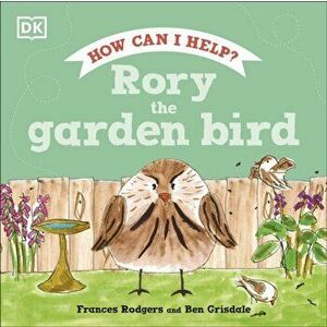 Rory the Garden Bird, Hardback - Frances Rodgers imagine