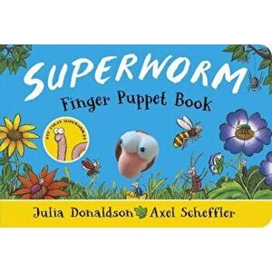 Superworm Finger Puppet Book - the wriggliest, squiggliest superhero ever!, Hardback - Julia Donaldson imagine