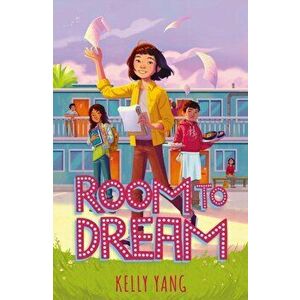 Room To Dream. (Front Desk #3), Paperback - Kelly Yang imagine