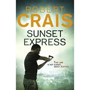 Sunset Express, Paperback - Robert Crais imagine