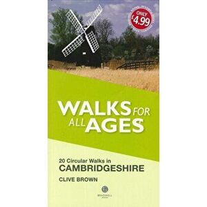 Walks for All Ages Cambridgeshire, Paperback - Clive Brown imagine