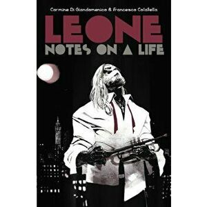 Leone: Notes on a Life, Paperback - Francesco Colafella imagine