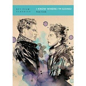 I Know Where I'm Going!, Paperback - Pam Cook imagine