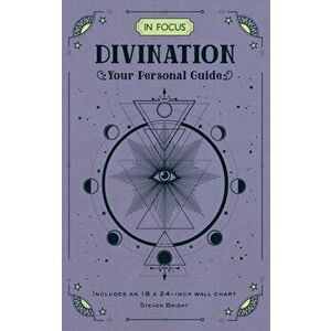 In Focus Divination. Your Personal Guide, Hardback - Steven Bright imagine