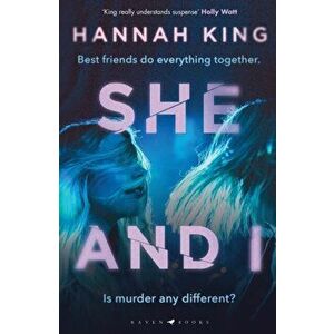She and I. gripping psychological suspense from a fantastic new Northern Irish voice, Paperback - King Hannah King imagine