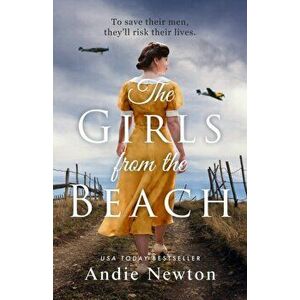 The Girls from the Beach, Paperback - Andie Newton imagine