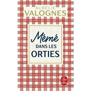 Meme dans les orties, Paperback - Aurelie Valognes imagine