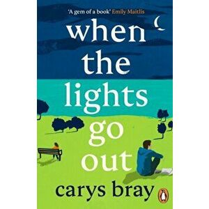 When the Lights Go Out, Paperback - Carys Bray imagine
