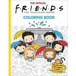 The Official Friends Coloring Book: The One with 1 00 Images to Color, Paperback - Micol Ostow imagine