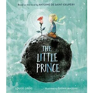 The Little Prince, Hardback - Louise Greig imagine