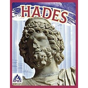 Greek Gods and Goddesses: Hades, Paperback - Christine Ha imagine