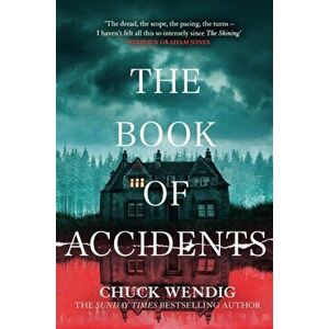 The Book of Accidents, Paperback - Chuck Wendig imagine