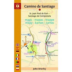 Camino de Santiago Maps (Camino Frances). St. Jean Pied de Port - Santiago de Compostela, 13 ed, Paperback - John Brierley imagine