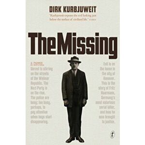 The Missing, Paperback - Dirk Kurbjuweit imagine