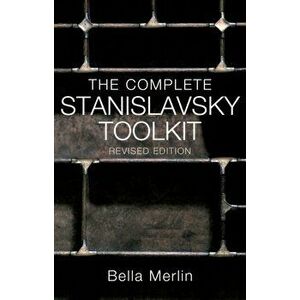 The Complete Stanislavsky Toolkit. Revised ed, Paperback - Bella Merlin imagine