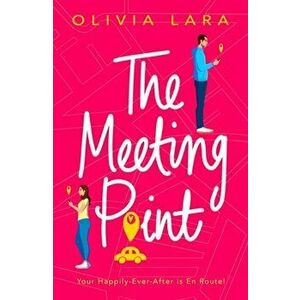 The Meeting Point, Paperback - Olivia Lara imagine