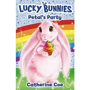 Lucky Bunnies Book 2, Paperback - Catherine Coe imagine