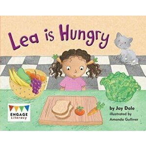 Lea is Hungry, Paperback - Jay Dale imagine