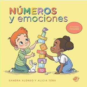 Numeros y emociones, Board book - Sandra Alonso imagine