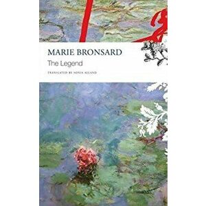 The Legend, Paperback - Marie Bronsard imagine