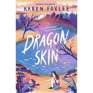 Dragon Skin, Paperback - Karen Foxlee imagine