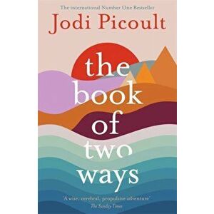 The Book of Two Ways: The stunning bestseller about life, death and missed opportunities, Paperback - Jodi Picoult imagine