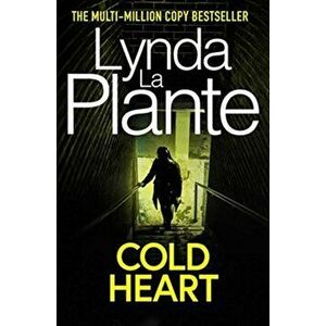 Cold Heart, Paperback - Lynda La Plante imagine
