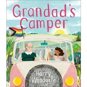 Grandad's Camper, Paperback - Harry Woodgate imagine