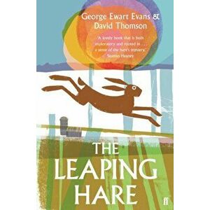 The Leaping Hare. Main, Paperback - George Ewart Evans imagine
