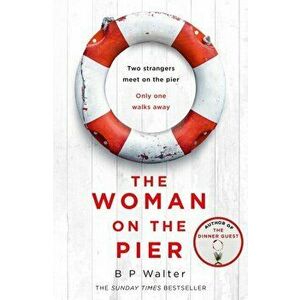 The Woman on the Pier, Paperback - B P Walter imagine