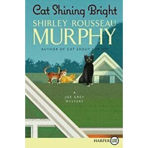 Cat Shining Bright, Paperback - Shirley Rousseau Murphy imagine