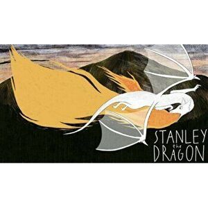 Stanley The Dragon, Paperback - *** imagine